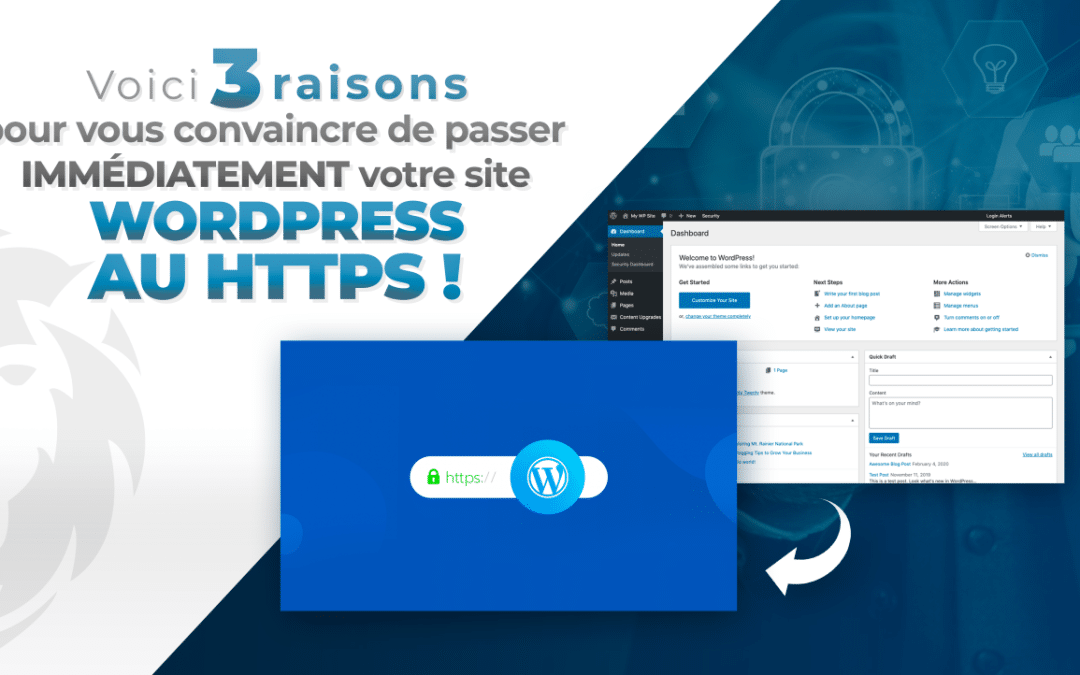 3 raisons pour vous convaincre de passer IMMEDIATEMENT votre site WORDPRESS au HTTPS !