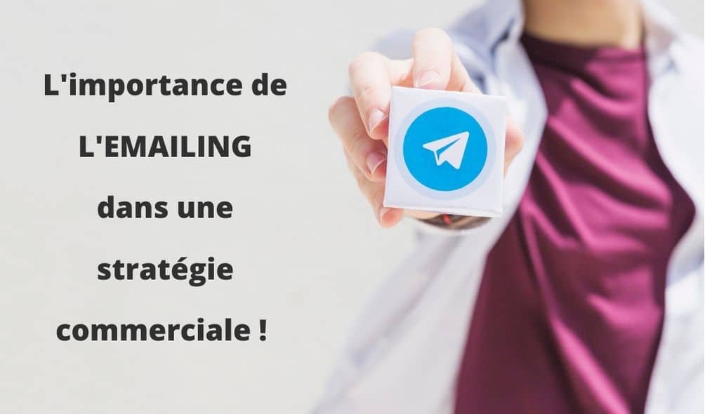 L’importance de l’Emailing dans une stratégie commerciale
