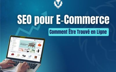 SEO pour E‑Commerce : Comment Être Trouvé en Ligne 