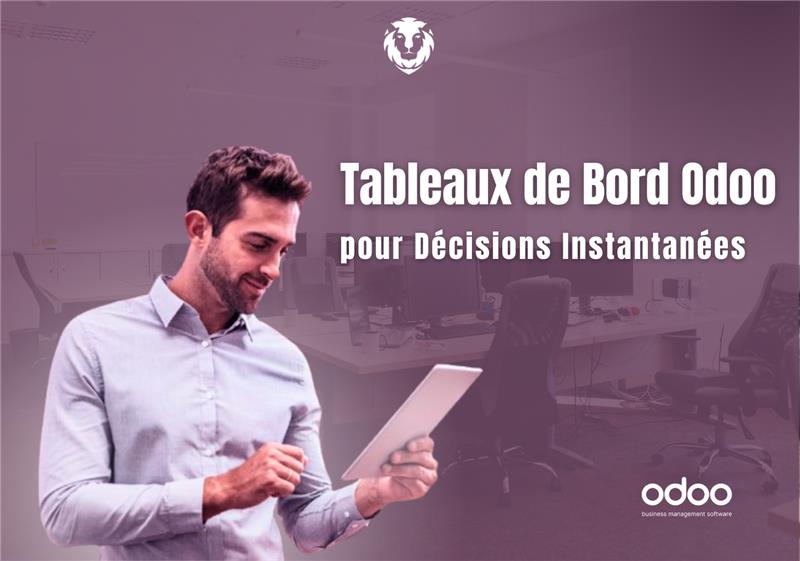 Tableaux de Bord Odoo pour Décisions Instantanées 