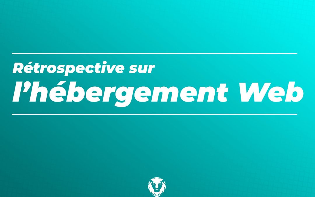 Rétrospective sur l’hébergement Web
