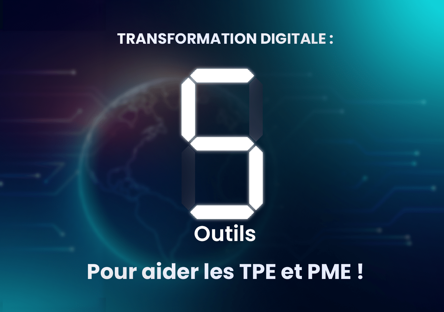 Transformation digitale : 5 outils pour aider les TPE et PME !