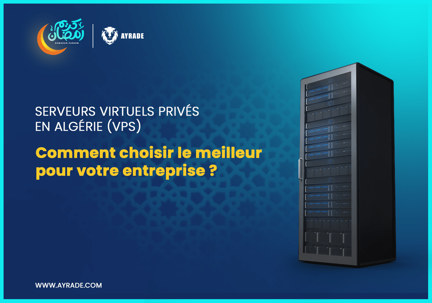 Serveurs virtuels privés en Algérie : Comment choisir et acheter le meilleur VPS pour votre entreprise ?