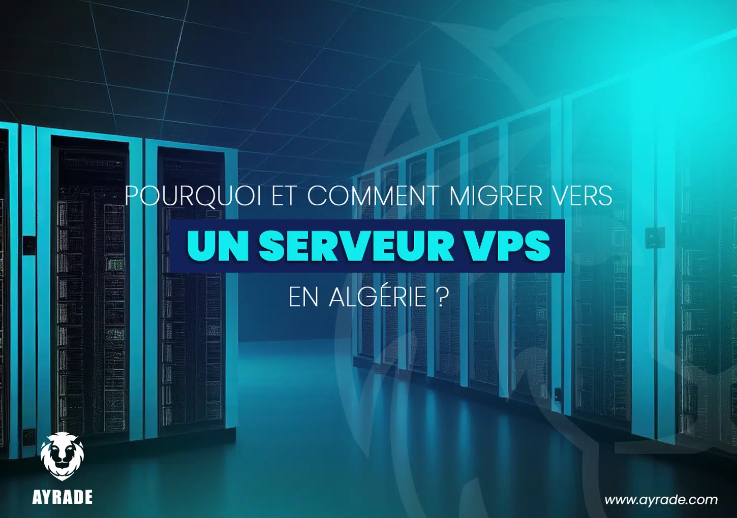 Pourquoi et comment migrer vers un serveur VPS en Algérie ?
