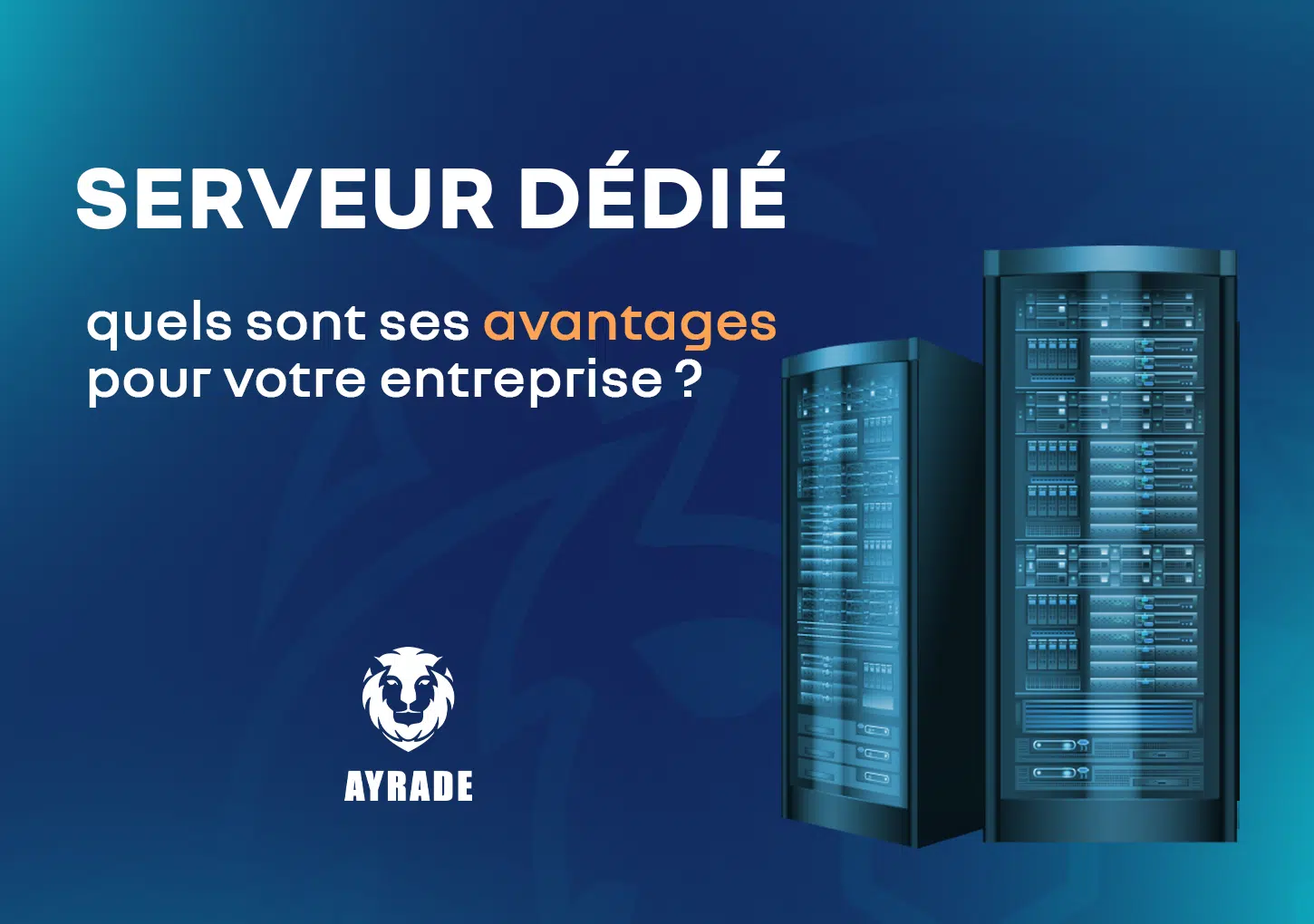 Serveur dédié : quels sont ses avantages pour votre entreprise ?