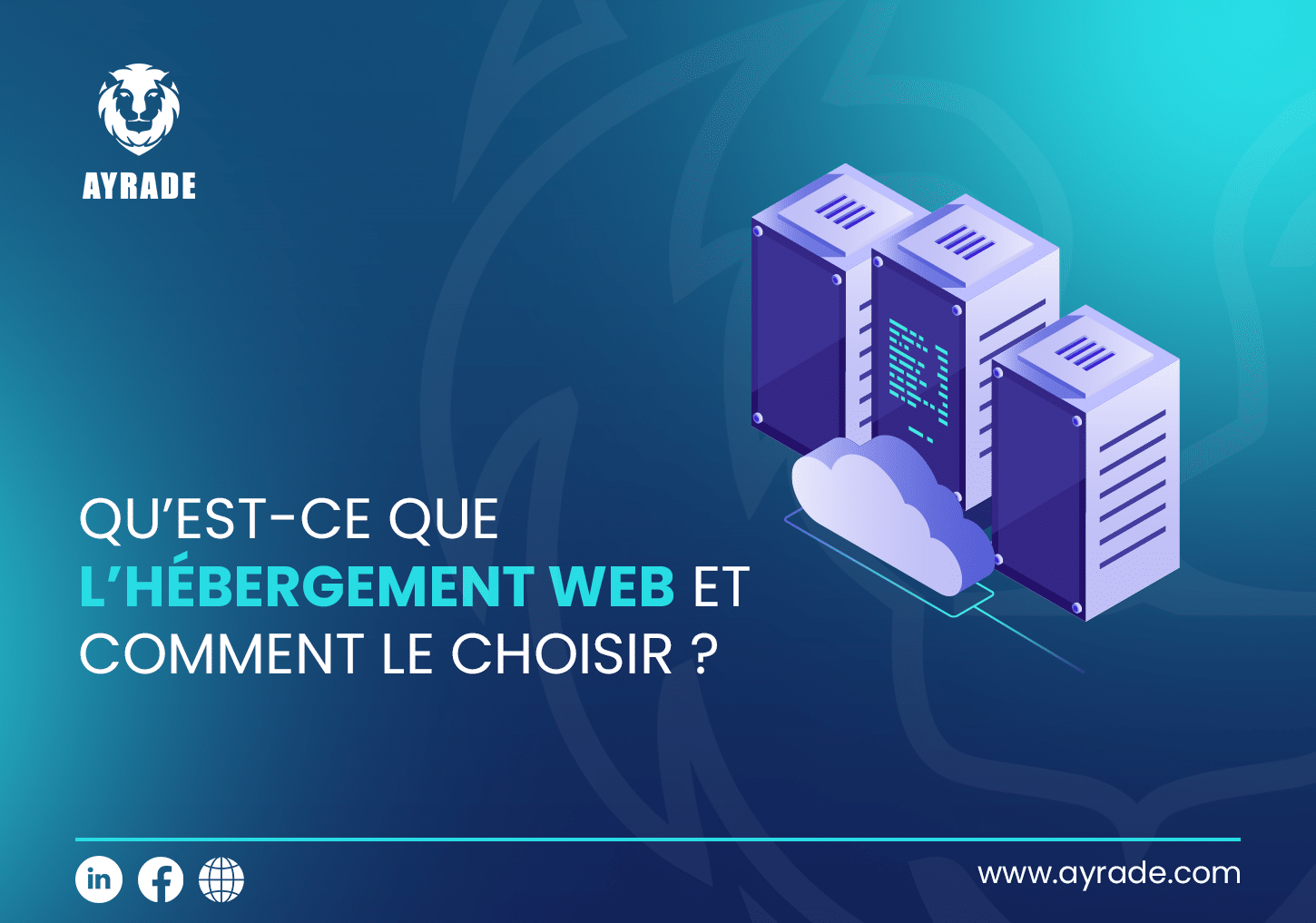 Qu’est-ce que l'hébergement web et comment le choisir