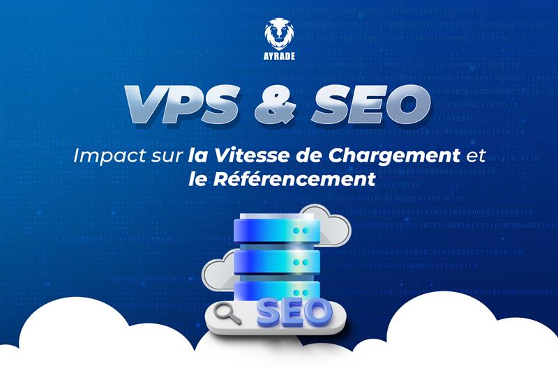L’impact de VPS sur la Vitesse de Chargement et le Référencement 
