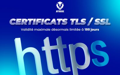 Certificats TLS/SSL : validité maximale désormais limitée à 199 jours