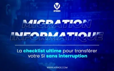 Migration informatique : la checklist ultime pour transférer vos données sans interruption 